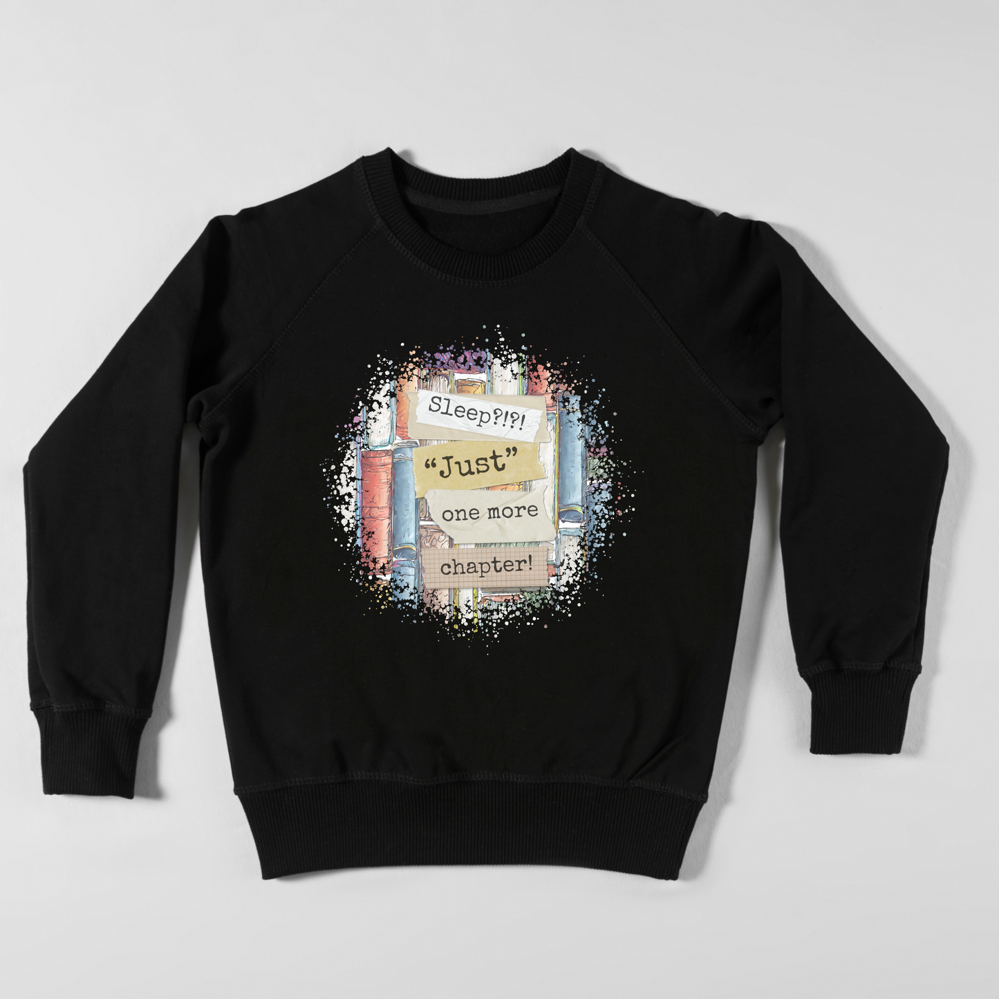 Sleep? Just One More Chapter - Apparel