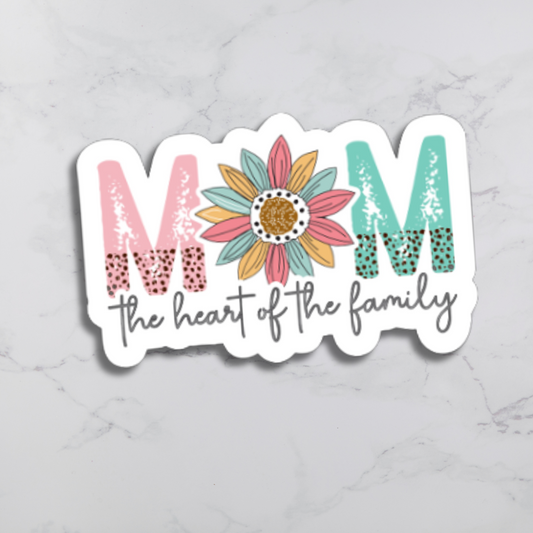 Mom Heart of the Family Diecut